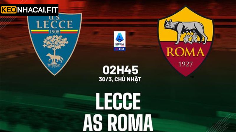Soi Kèo Lecce Vs AS Roma - Trận Đấu Vào 2h45 Ngày 30/3/2025 1 Đánh giá tổng quan về hai đội tuyển quốc gia